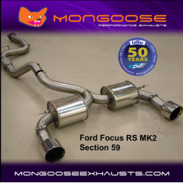 Système d'échappement Mongoose pour Ford Focus mk2 RS « Section 59 »